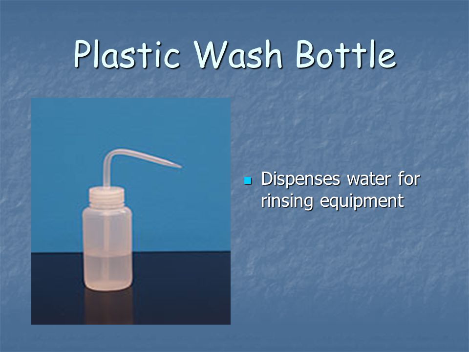 Plastic Wash Bottle Dispenses water for rinsing equipment Dispenses water for rinsing equipment