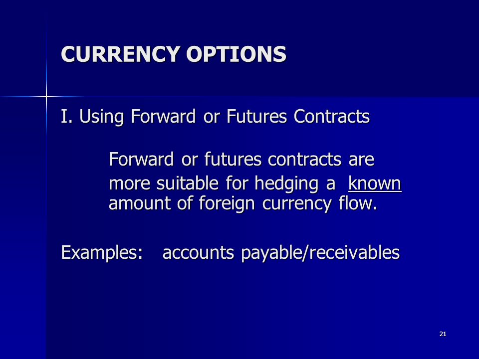 1 Chapter 7 Currency Futures And Options Markets Chapter Overview I - 