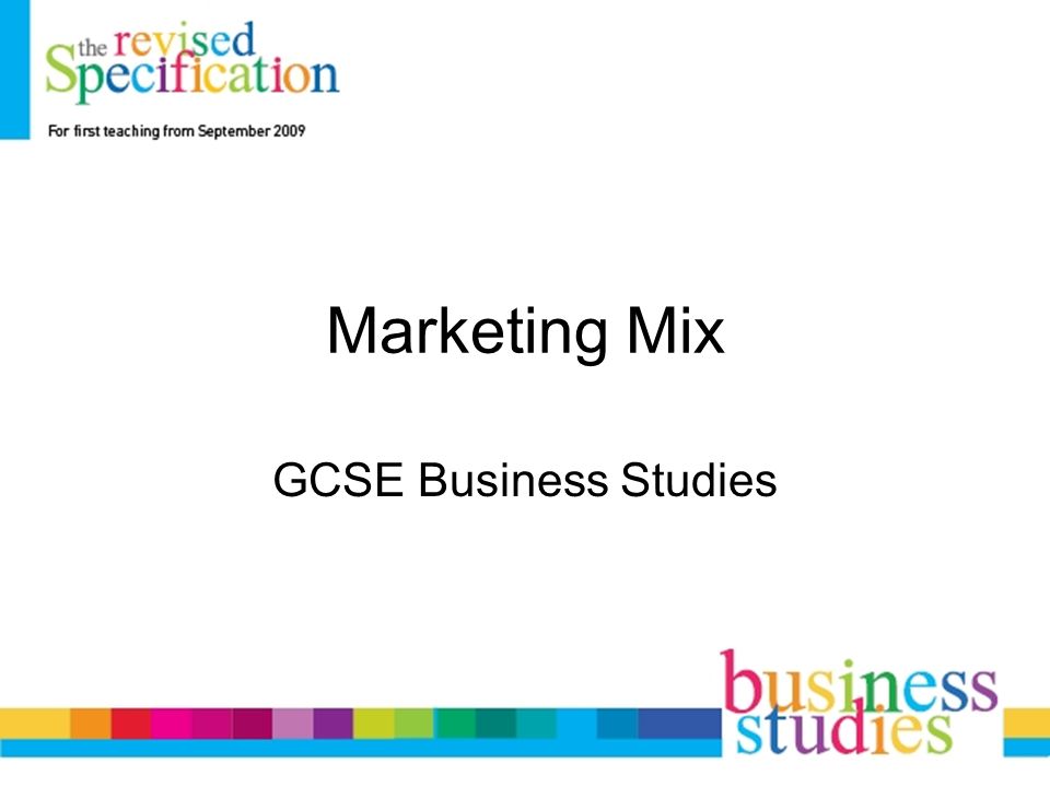 Marketing Mix GCSE Business Studies