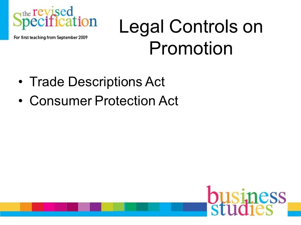 Legal Controls on Promotion Trade Descriptions Act Consumer Protection Act