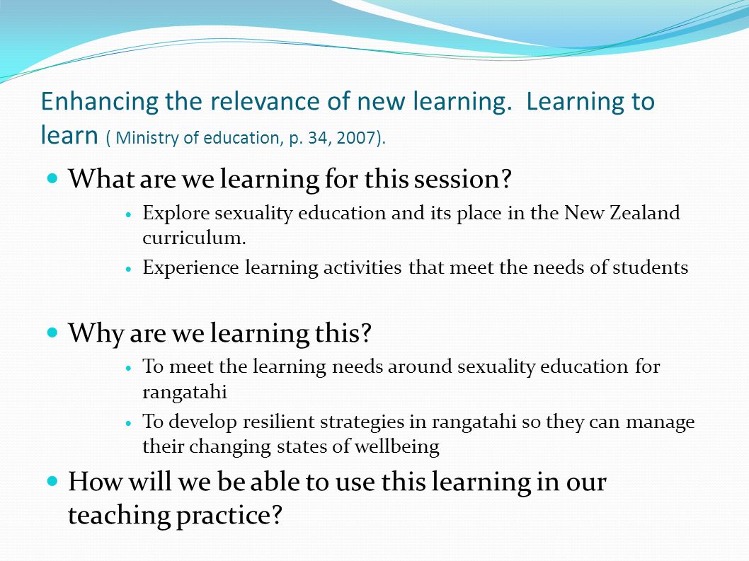 Enhancing the relevance of new learning. Learning to learn ( Ministry of education, p.