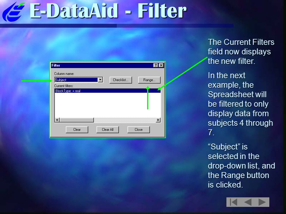 E-DataAid - Filter The Current Filters field now displays the new filter.