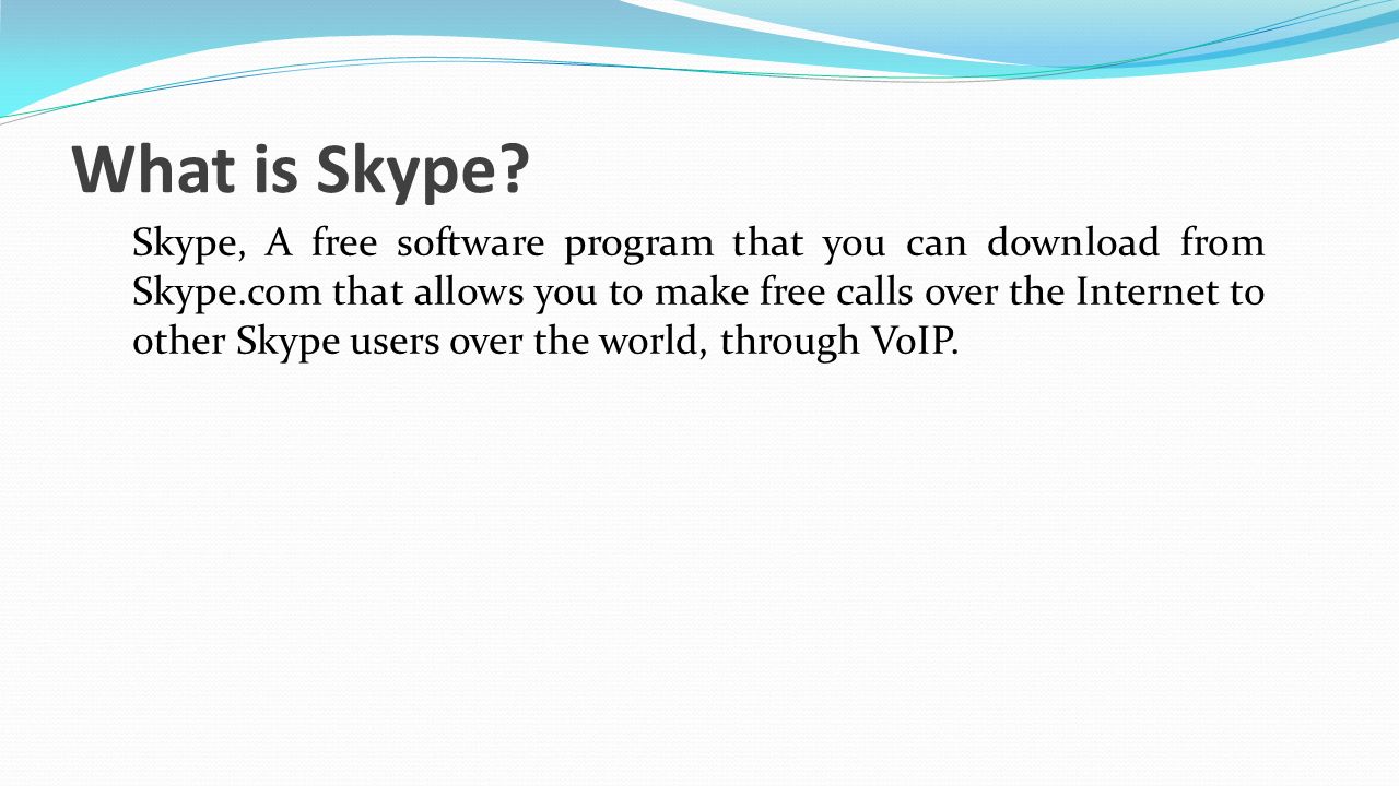What is Skype.