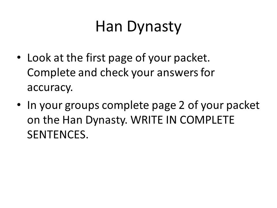 Han Dynasty Look at the first page of your packet.