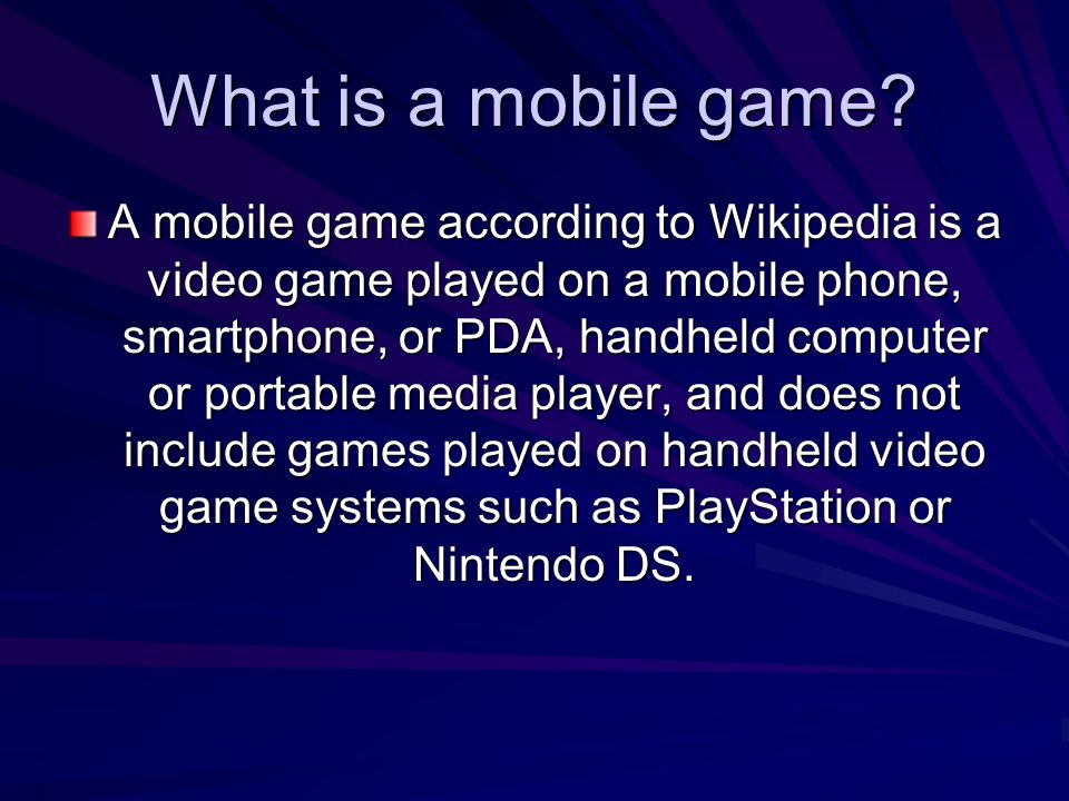 What is a mobile game.