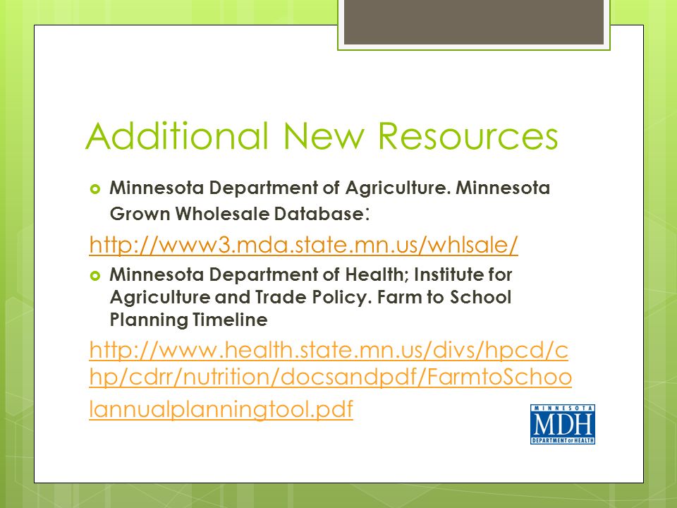 Additional New Resources  Minnesota Department of Agriculture.