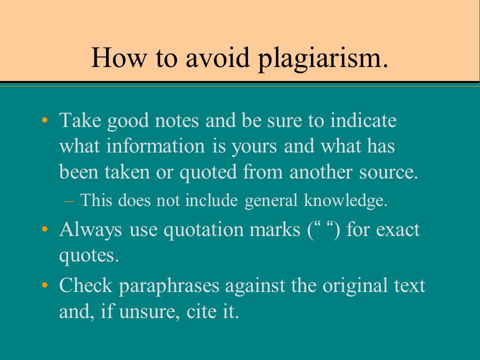 How to avoid plagiarism.