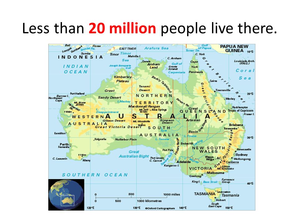 Less than 20 million people live there.