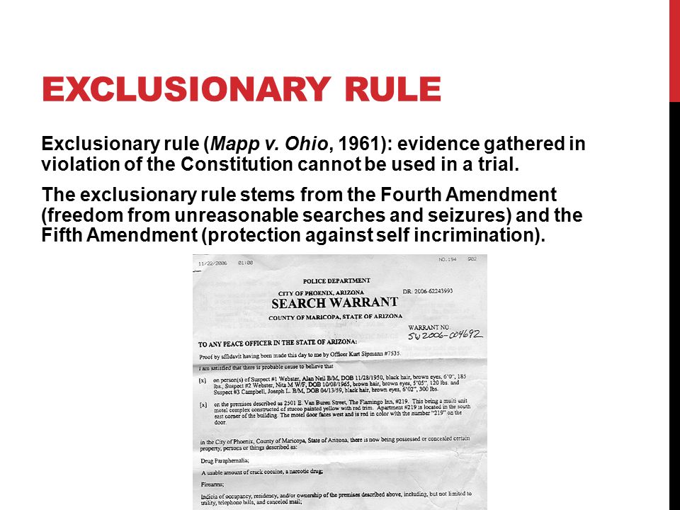 EXCLUSIONARY RULE Exclusionary rule (Mapp v.