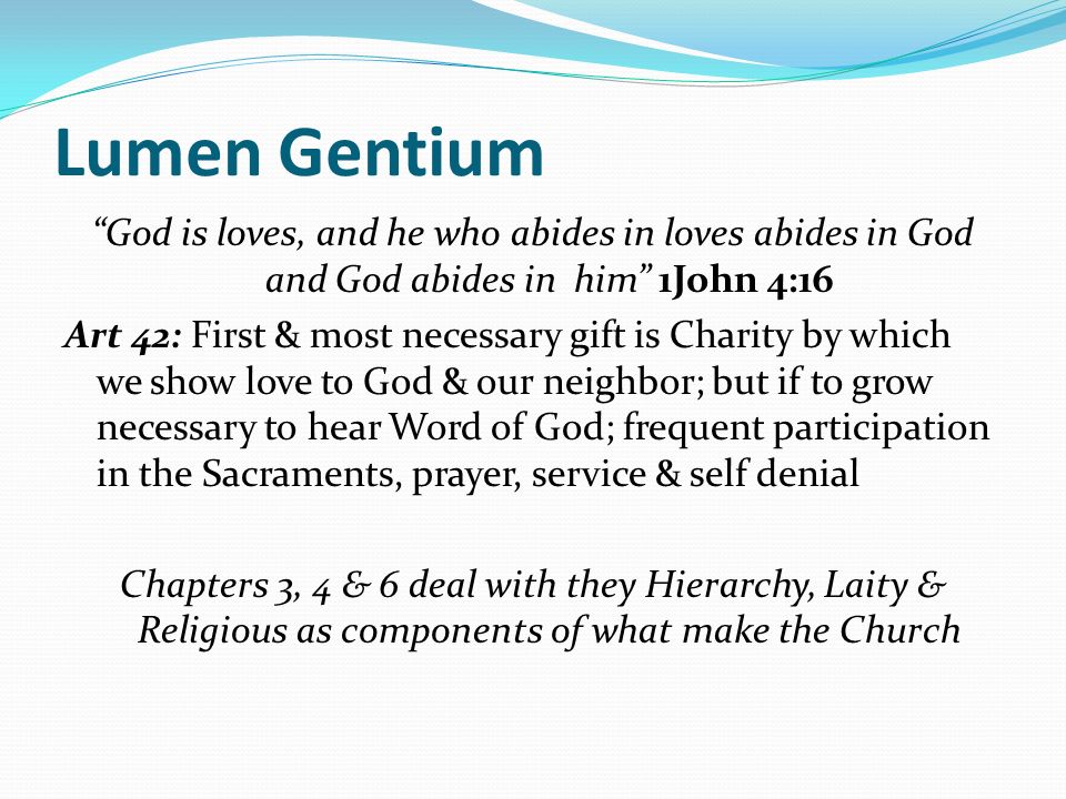 The Dogmatic Constitution on the Church. Lumen Gentium Why is it important  we know what Church is? Understanding who are the Church & what is the  Church. - ppt download