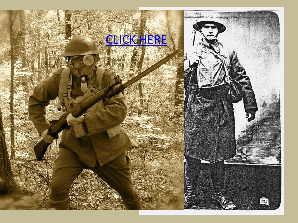 Typical American uniform during WWI (doughboys) CLICK HERE