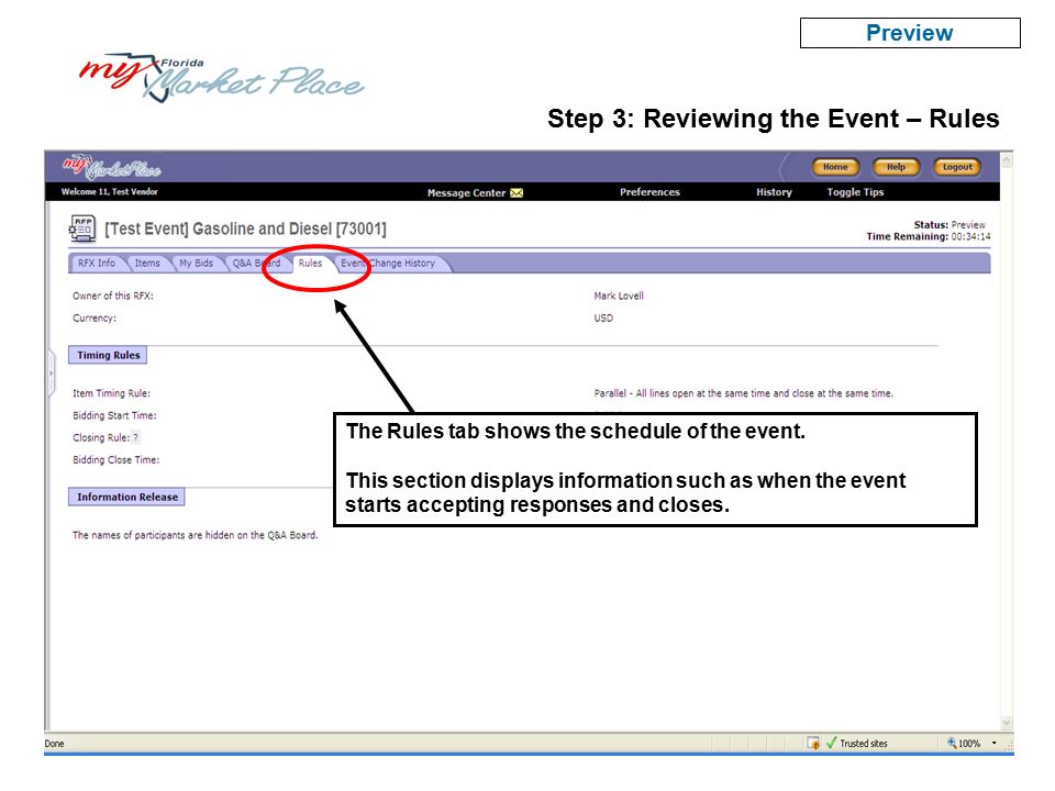 Step 3: Reviewing the Event – Rules Preview The Rules tab shows the schedule of the event.