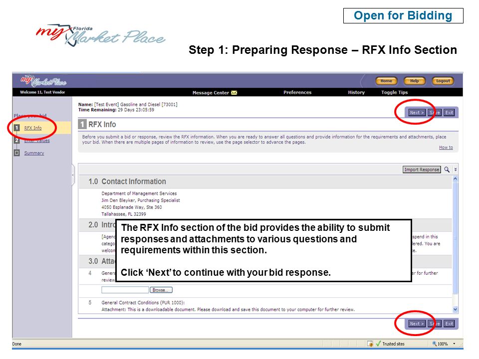 Step 1: Preparing Response – RFX Info Section Open for Bidding The RFX Info section of the bid provides the ability to submit responses and attachments to various questions and requirements within this section.