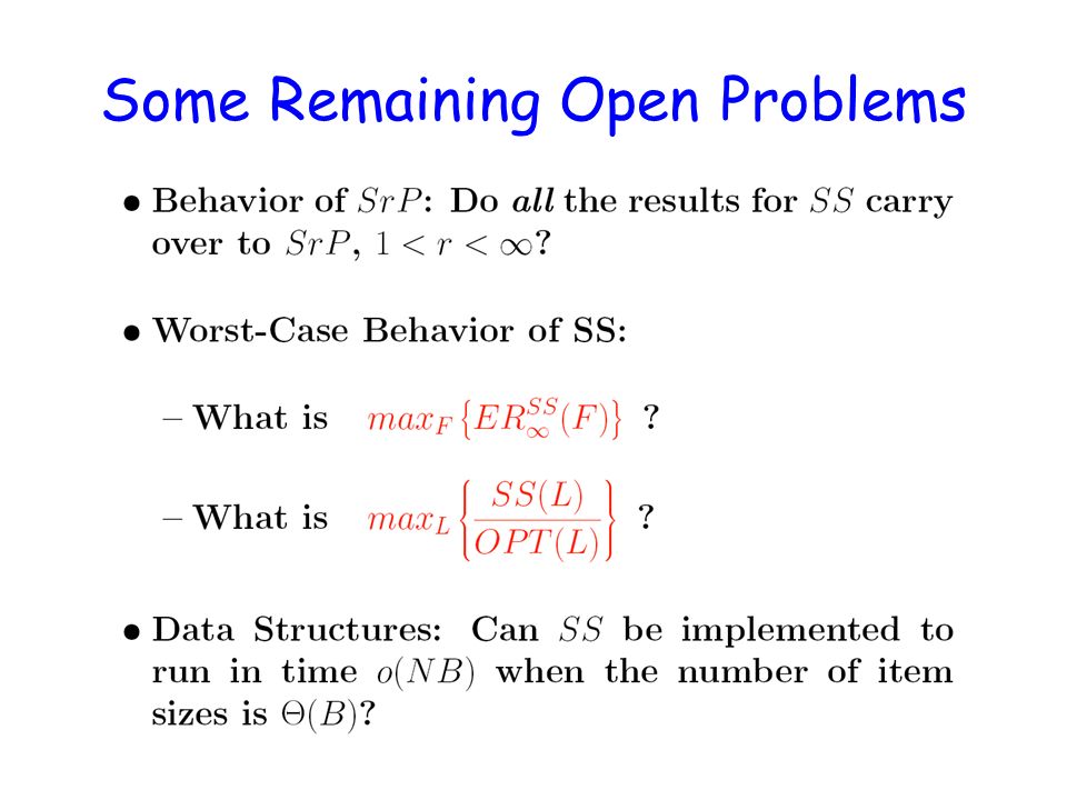 Some Remaining Open Problems