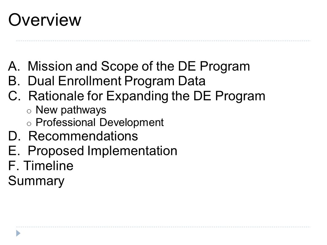 Overview A. Mission and Scope of the DE Program B.