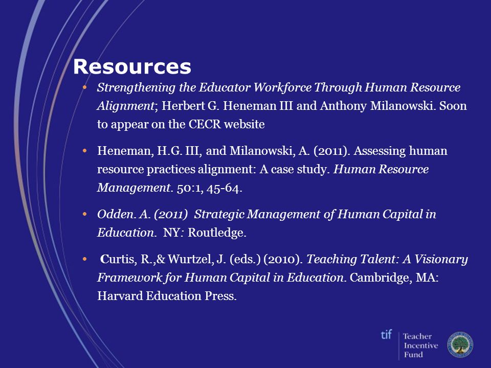 Resources Strengthening the Educator Workforce Through Human Resource Alignment; Herbert G.