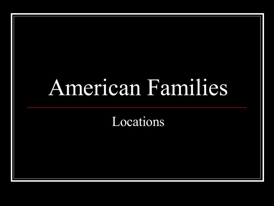 American Families Locations
