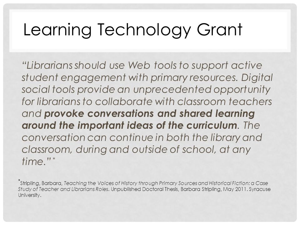 Librarians should use Web tools to support active student engagement with primary resources.