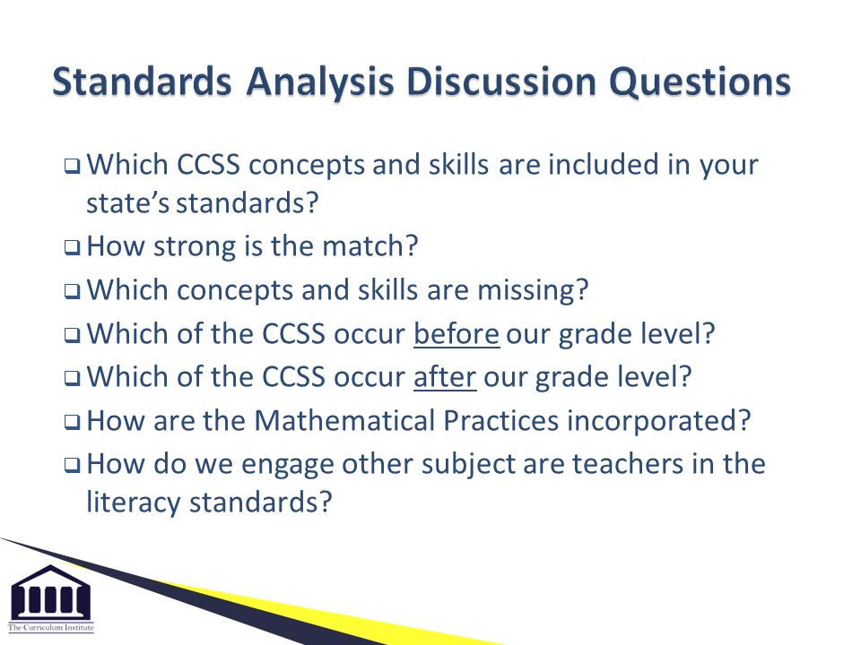  Which CCSS concepts and skills are included in your state’s standards.