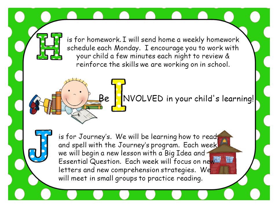 is for homework. I will send home a weekly homework schedule each Monday.
