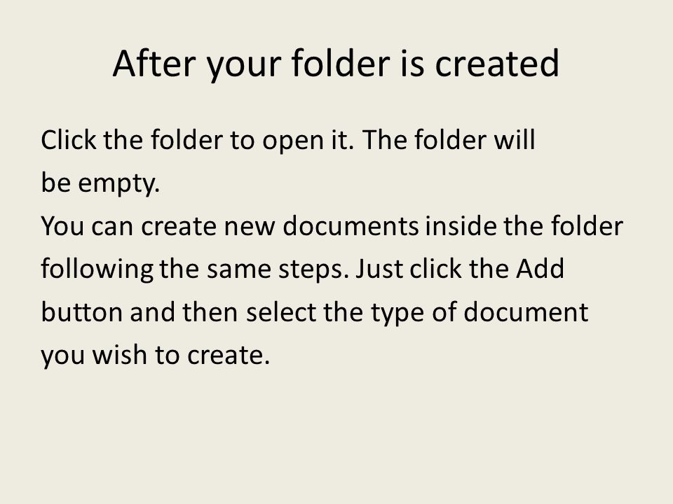 After your folder is created Click the folder to open it.