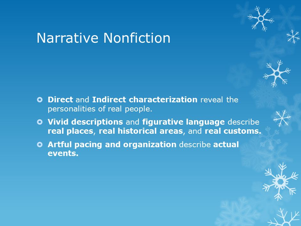 Structure of Nonfiction  Chronological- events in order of which they happened.