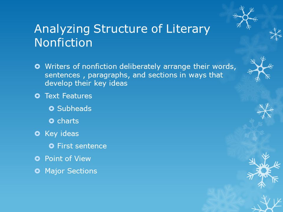 Forms of Literary Nonfiction  Expository- to explain a process.
