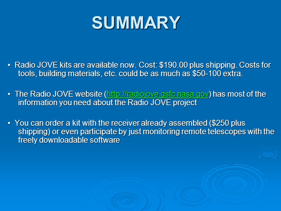 SUMMARY Radio JOVE kits are available now. Cost: $ plus shipping.