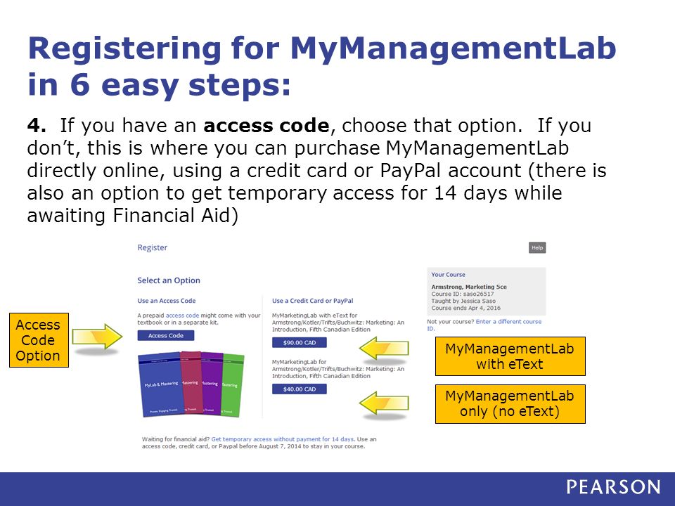 Registering for MyManagementLab in 6 easy steps: 4.