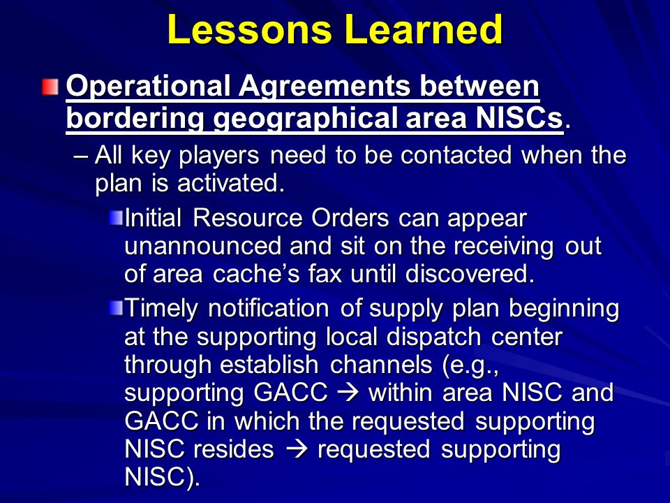 Lessons Learned Operational Agreements between bordering geographical area NISCs.
