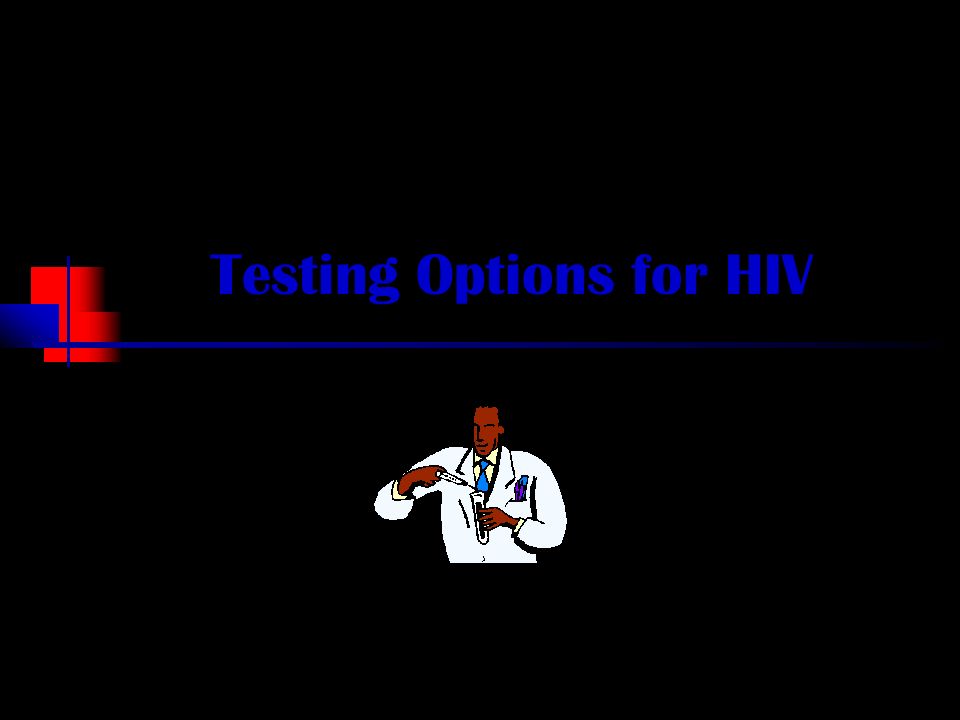 Testing Options for HIV
