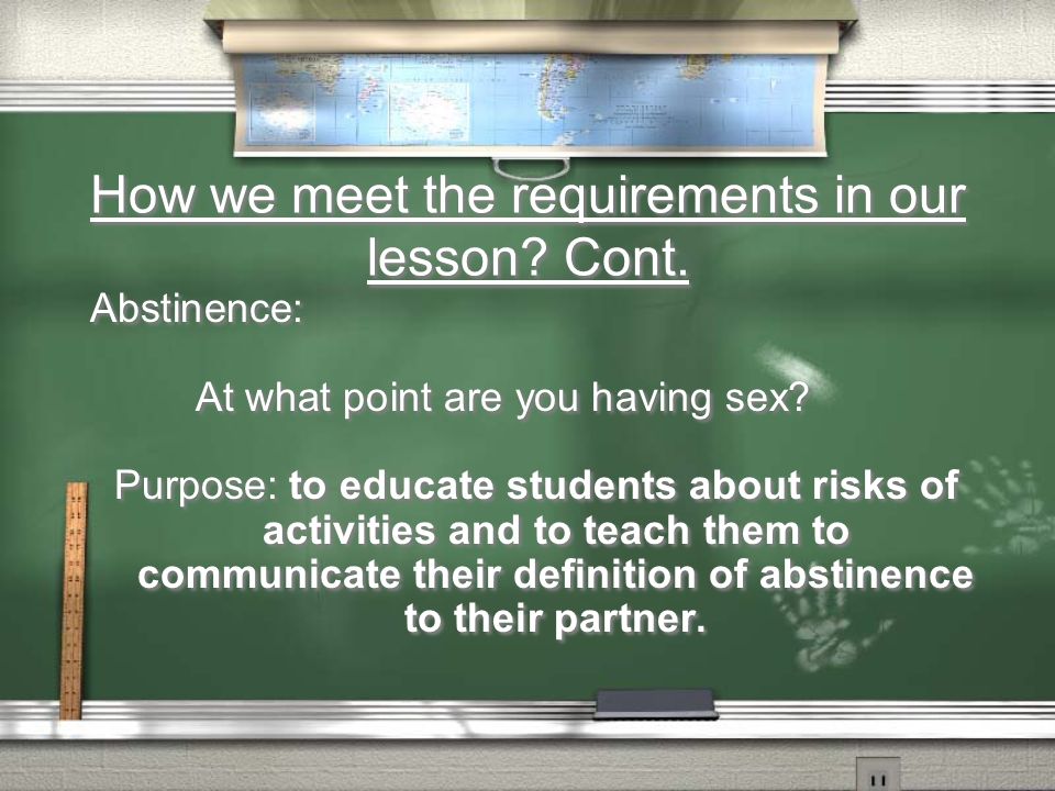 How we meet the requirements in our lesson. Cont.