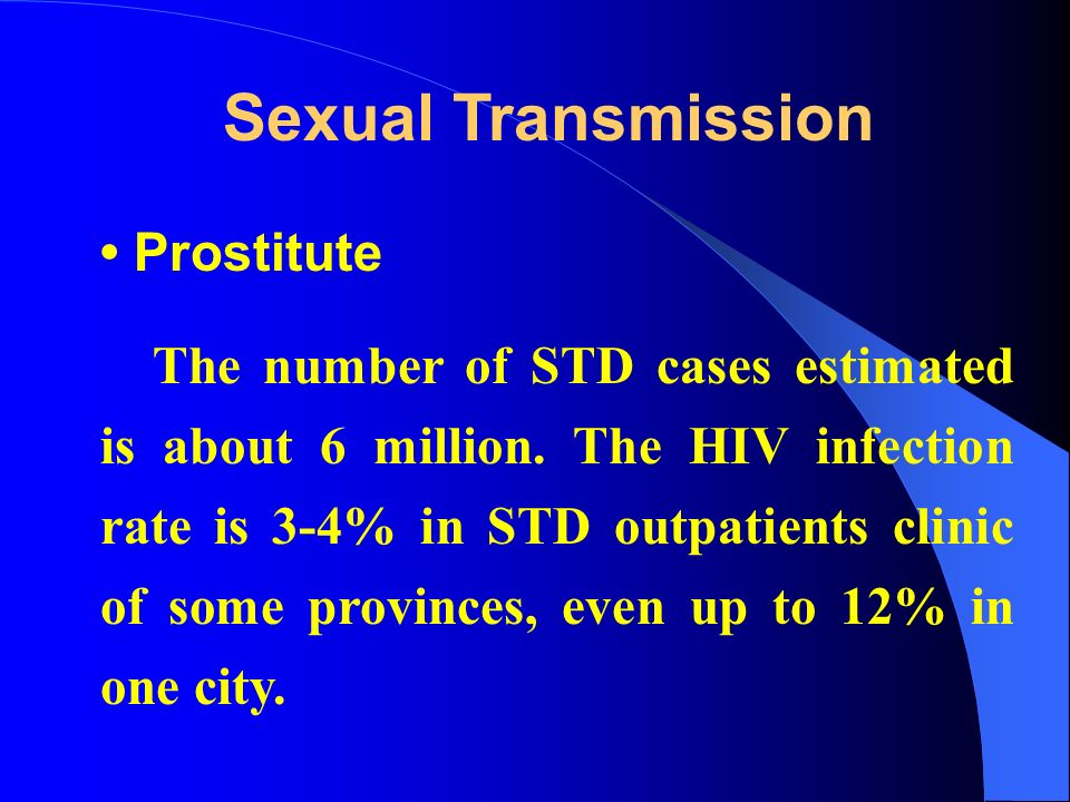 Prostitute The number of STD cases estimated is about 6 million.