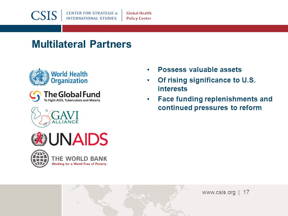 | Multilateral Partners Possess valuable assets Of rising significance to U.S.