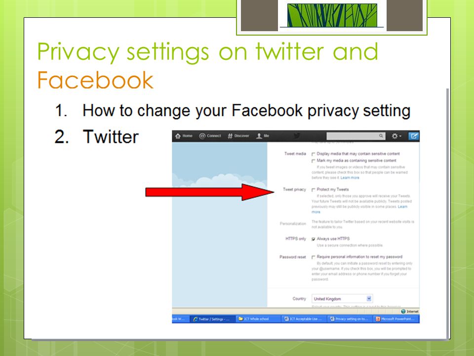 Privacy settings on twitter and Facebook Facebook