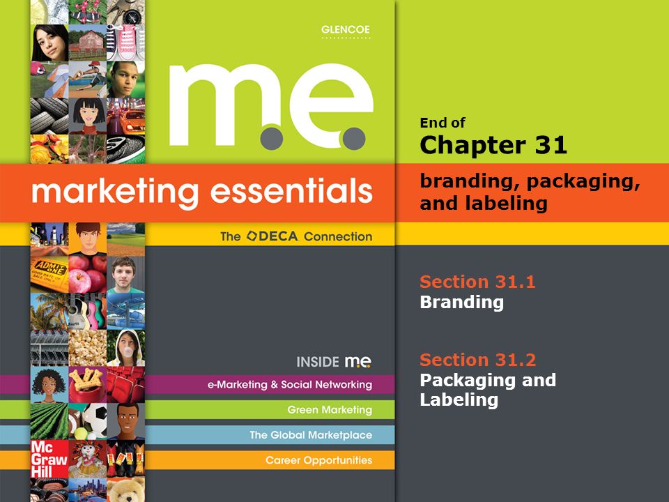 End of Section 31.1 Branding Chapter 31 branding, packaging, and labeling Section 31.2 Packaging and Labeling