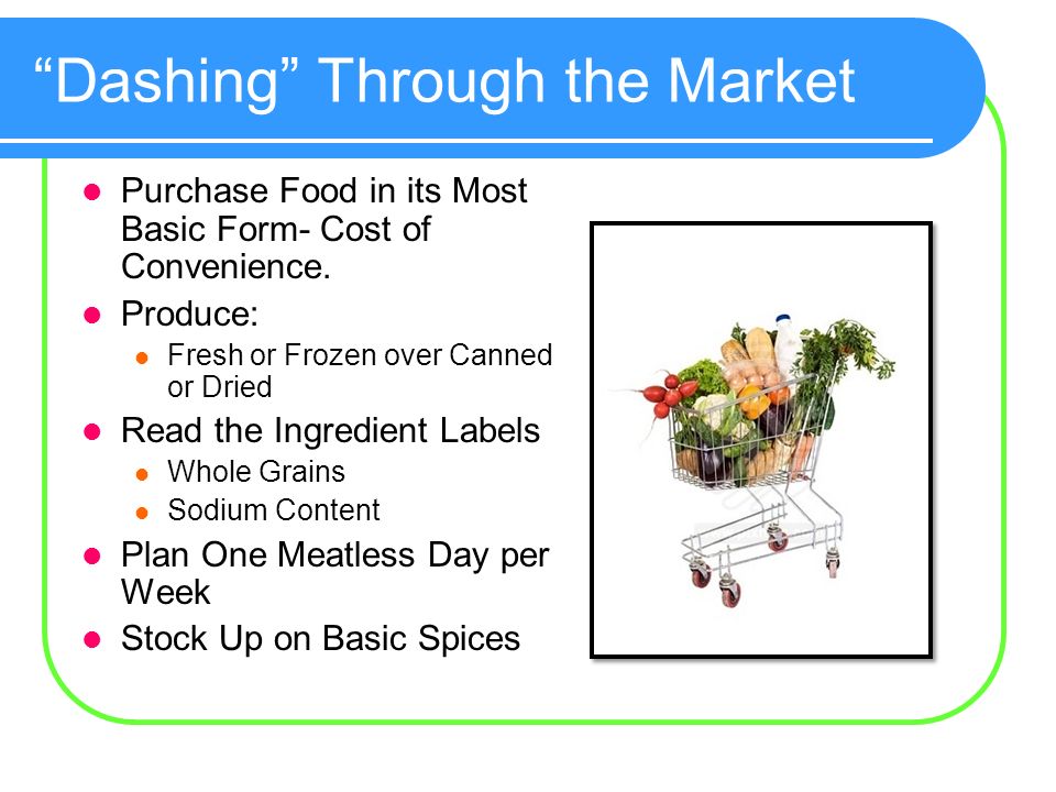 Dashing Through the Market Purchase Food in its Most Basic Form- Cost of Convenience.