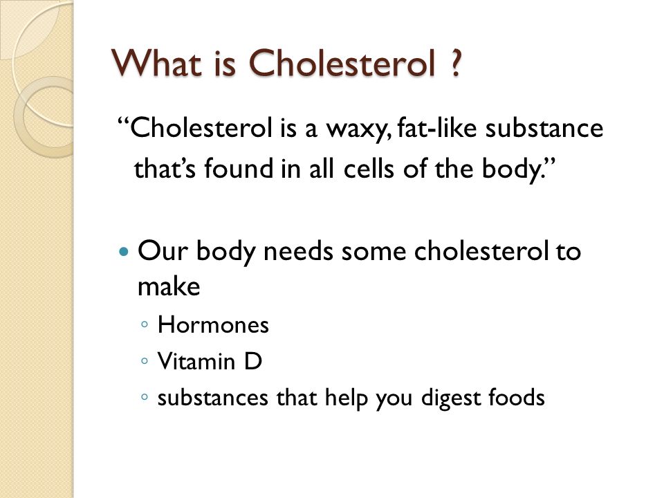 What is Cholesterol .