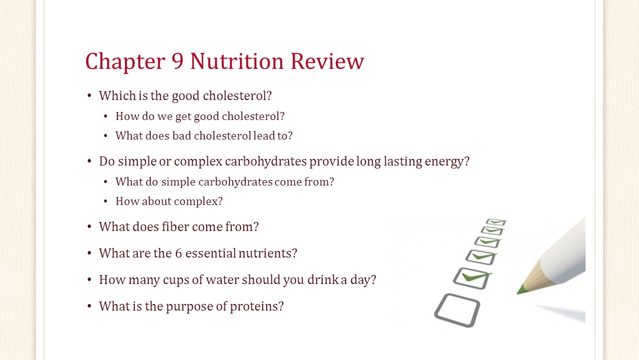 Chapter 9 Nutrition Review Which is the good cholesterol.