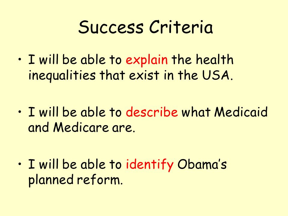 Success Criteria I will be able to explain the health inequalities that exist in the USA.