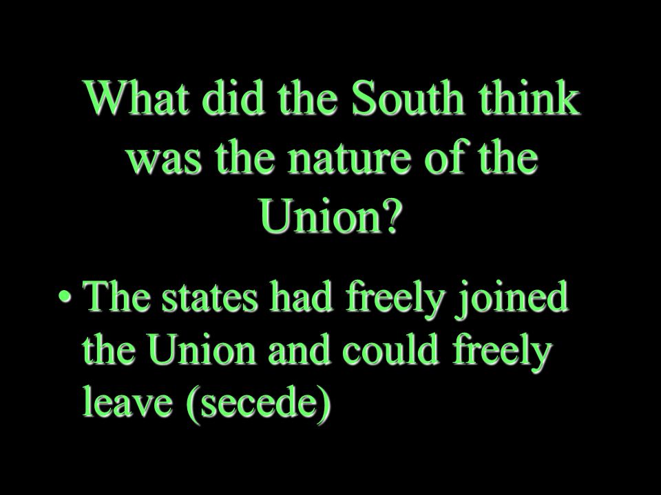 What did Lincoln believe was the nature of the Union.