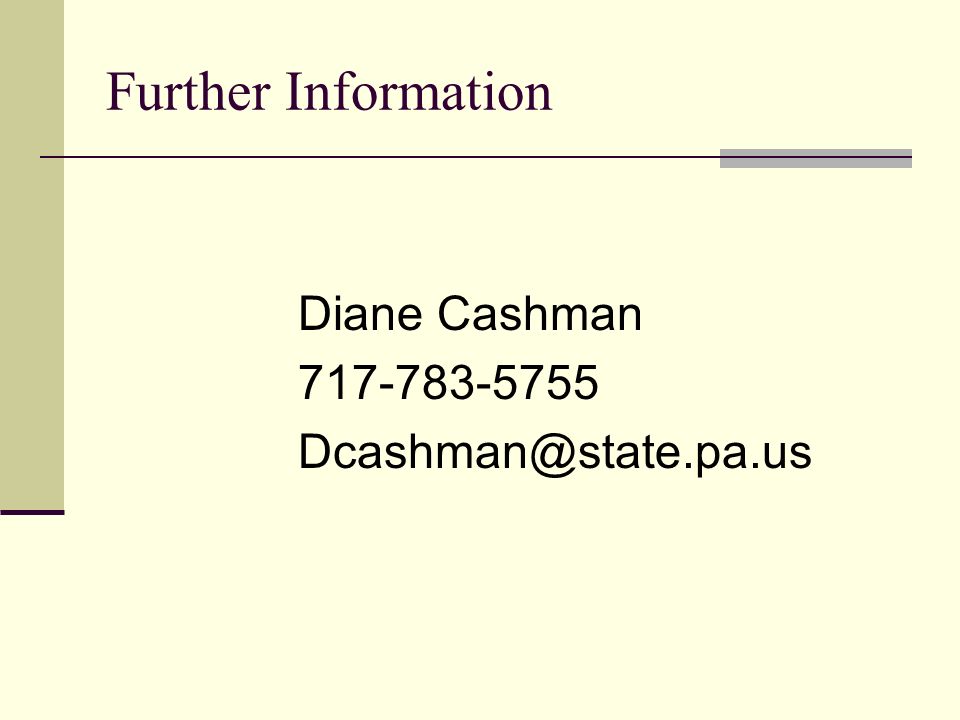 Further Information Diane Cashman