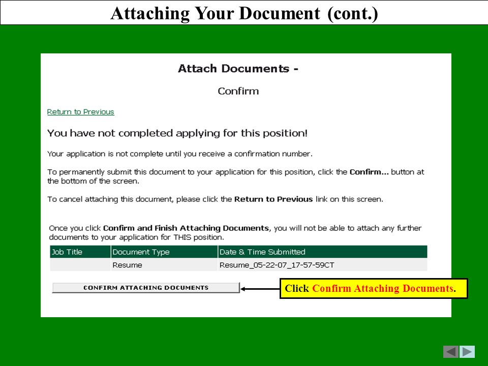 Click Confirm Attaching Documents. Attaching Your Document (cont.)