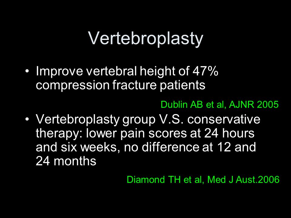 Vertebroplasty Improve vertebral height of 47% compression fracture patients Vertebroplasty group V.S.