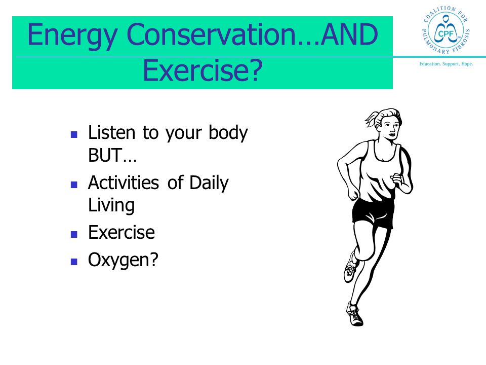 Energy Conservation…AND Exercise.