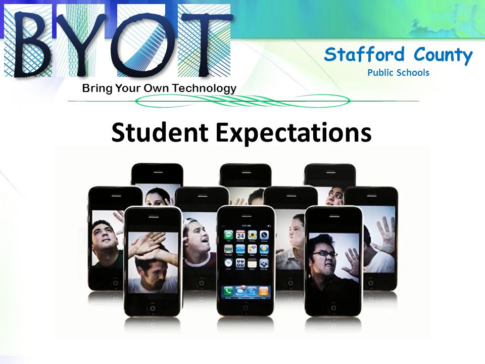 Stafford County Public Schools Bring Your Own Technology Student Expectations