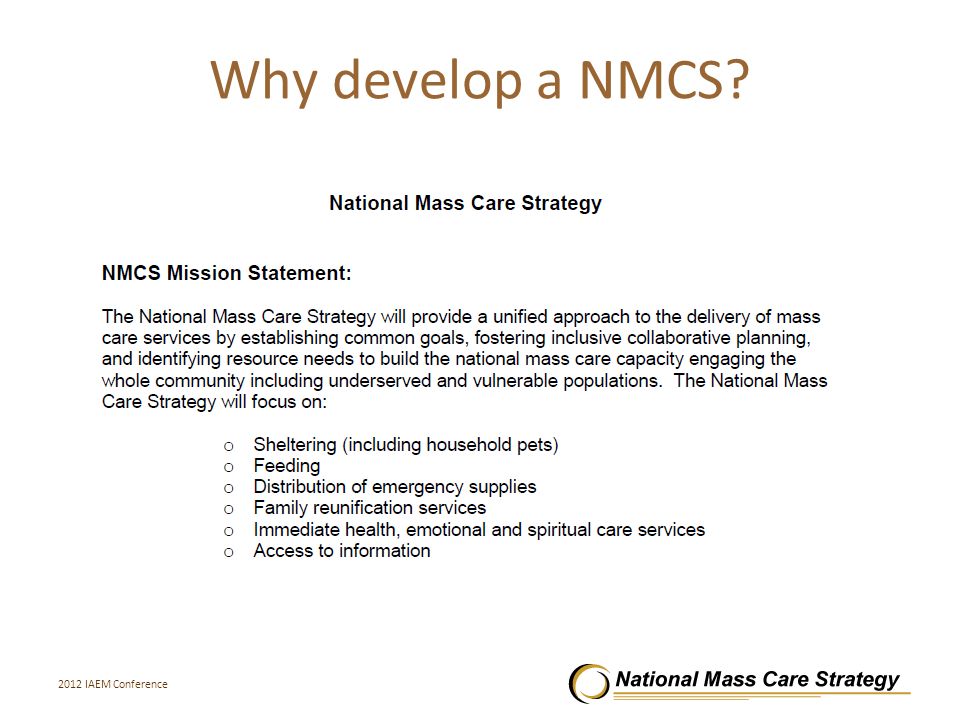 Why develop a NMCS 2012 IAEM Conference