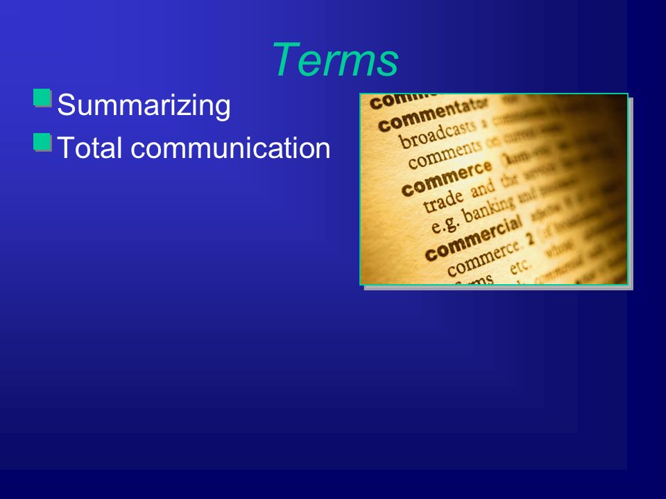 Terms Summarizing Total communication