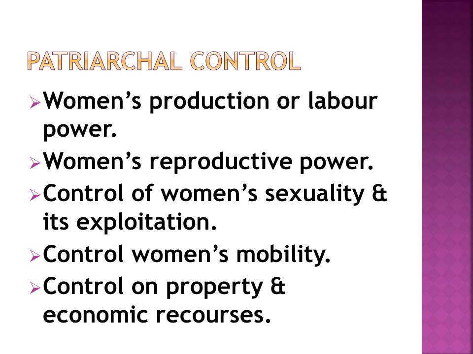  Women’s production or labour power.  Women’s reproductive power.