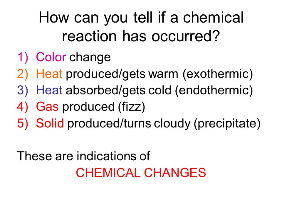 3 signs that a chemical change has occurred